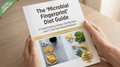 The "Microbial Fingerprint" Diet Guide To Eating Your Favorite Foods Guilt-Free ($39 Value)